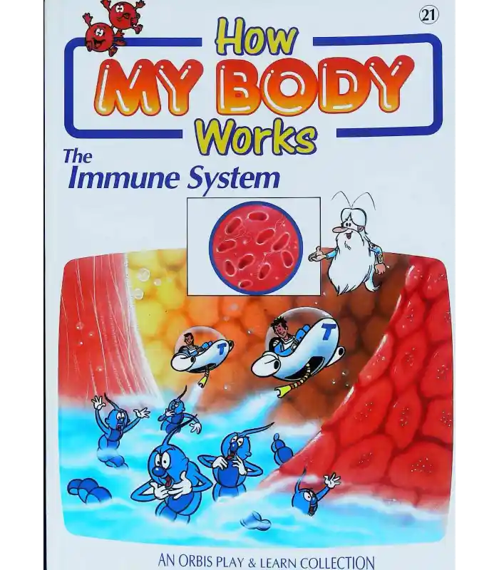 The Immune System (How My Body Works)