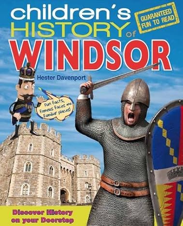 Children's History of Windsor by Hester Davenport (Author)