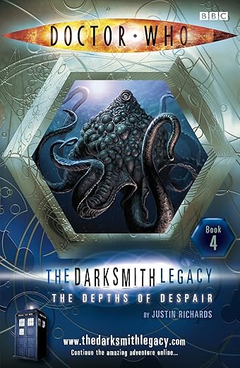 Dr Who - The Darksmith Legacy - The Depths Of Despair